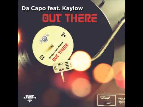 Da Capo feat. Kaylow - Out There