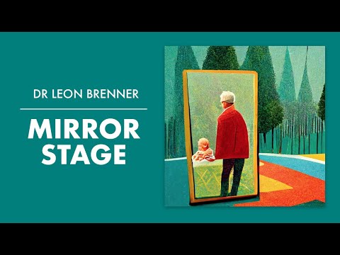Mirror Stage | Leon Brenner