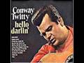 Conway Twitty - I'm So Used To Loving You 