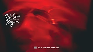 Porter Ray - Watercolor [FULL ALBUM STREAM]