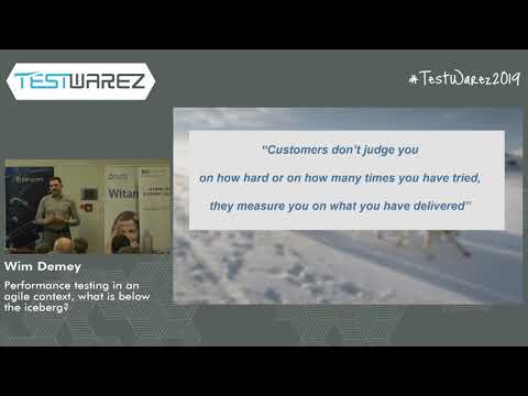 Testwarez 2019: Wim Demey - Performance testing in an agile context