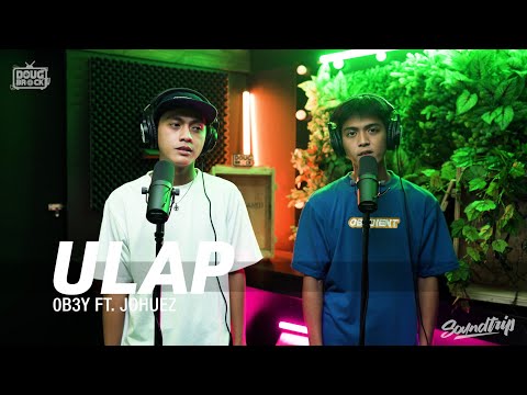 OB3Y FT. JOHUEZ - ULAP (Live Performance) | SoundTrip EPISODE 031