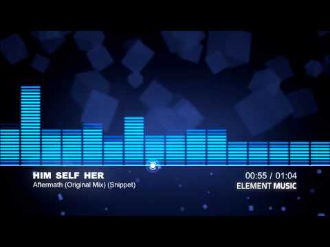 Him_Self_Her - Aftermath (Original Mix) (Snippet)