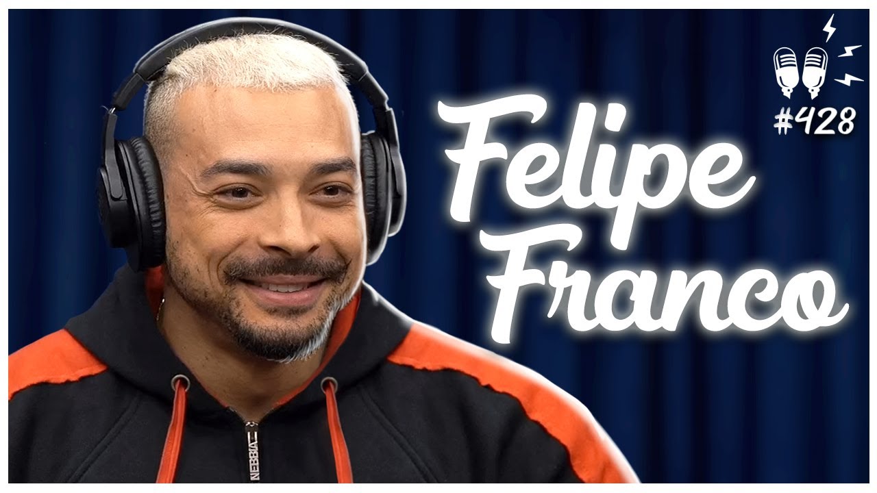 FELIPE FRANCO - Flow Podcast #428