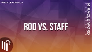 Rod vs. Staff — Ted Shuttlesworth Jr.