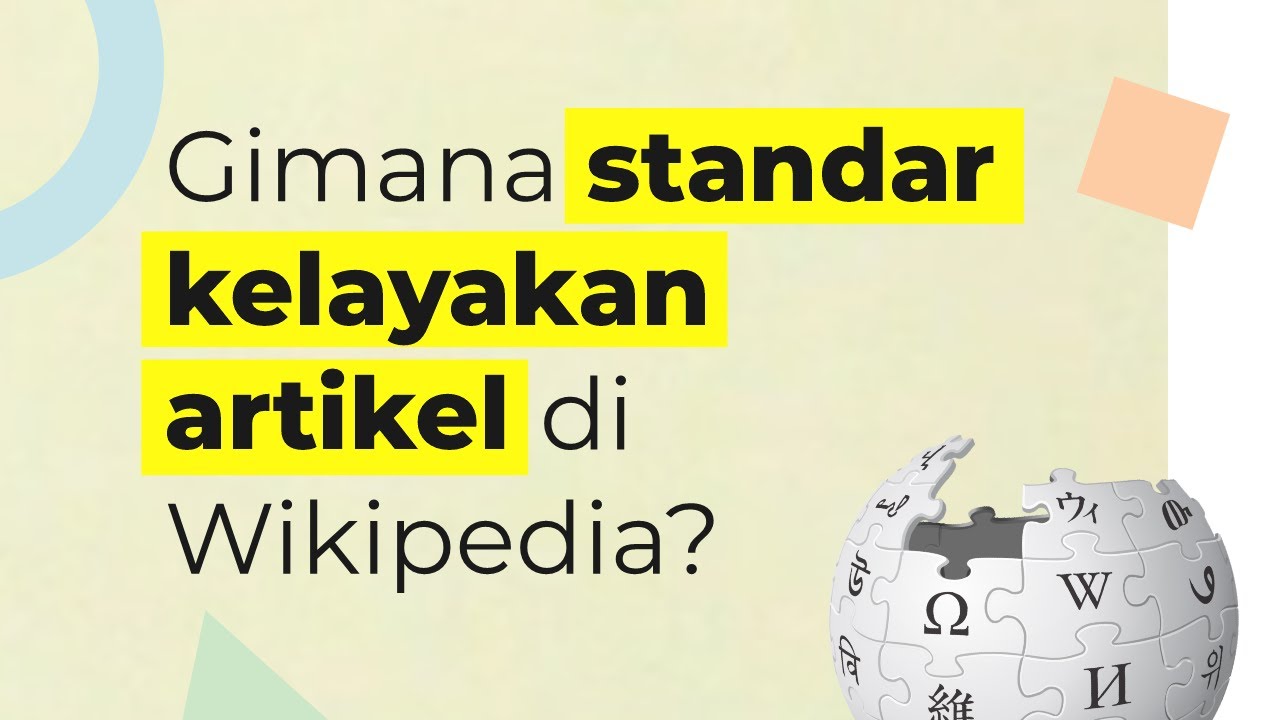 Gimana standar kelayakan artikel di Wikipedia?