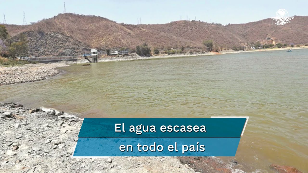 Conagua reporta una situación crítica de escasez de agua