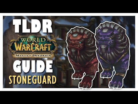 TLDR STONEGUARD Normal + Heroic Guide - Mogu'shan Vaults | MoP Classic