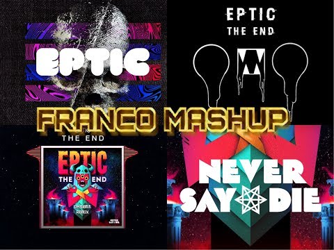 The End - EPTIC x Carnage x Breaux x Crankdat (Mashup)