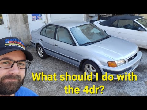 What should I do with the 4dr Tercel?
