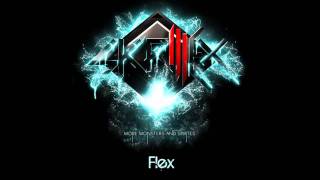Skrillex - Ruffneck Flex Vs. FULL Flex