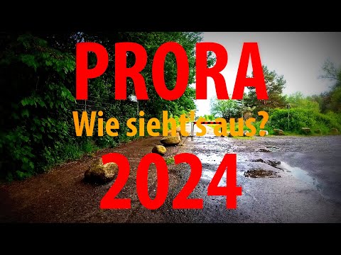 PRORA 2024 - Wie sieht's heute aus? Eine Spazierwanderung. - 4K / 6 Minuten