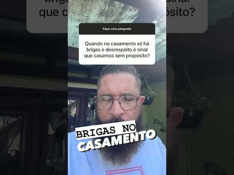 Quando no casamento só há brigas e desrespeito é sinal que é um casamento sem propósito? #shorts