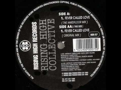 RISING HIGH COLLECTIVE- FEVER CALLED LOVE