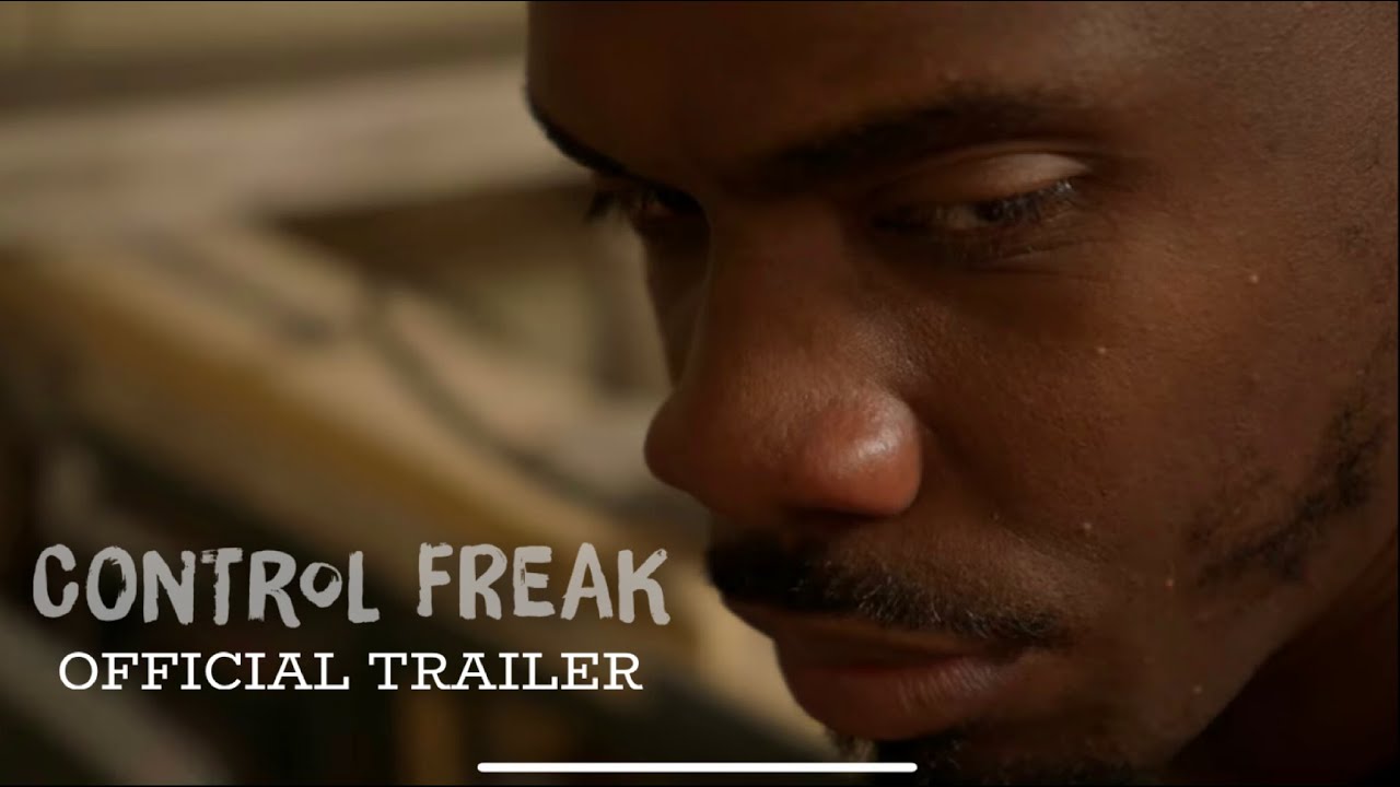 Control Freak Official Trailer
