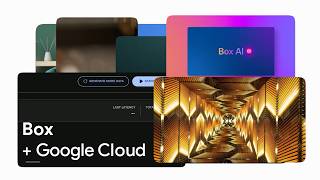 New Way Now: Box turns content into action with AI agents, built on Google Cloud