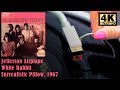 Jefferson Airplane White Rabbit Surrealistic Pillow 1967 Vinyl Video 4K 24bit 96kHz