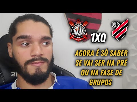 GARANTIDO NA LIBERTADORES!! CORINTHIANS 1 X 0 ATHLETICO-PR