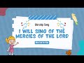 I Will Sing of the Mercies of the Lord Forever