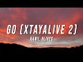 Kanii 9lives Go Xtayalive 2 Lyrics