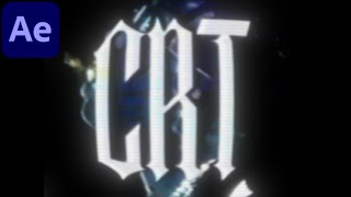 CRT Effect  - After Effects Tutorial