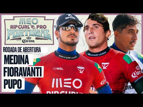 LEO FIORAVANTI x GABRIEL MEDINA x SAMUEL PUPO - Rodada de Abertura | MEO Rip Curl Pro Portugal