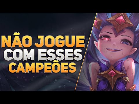 PARE de JOGAR com ESSES TIPOS DE CAMPEÕES - League of Legends