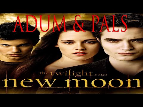 Adum & Pals: The Twilight Saga: New Moon