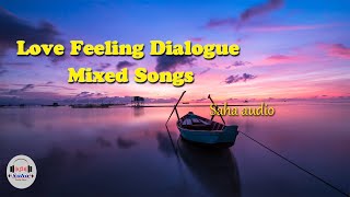 Tamil love feeling dialogue mixed songs/Saha audio