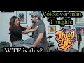 voiceover man show thug life Adults memes showcase tv