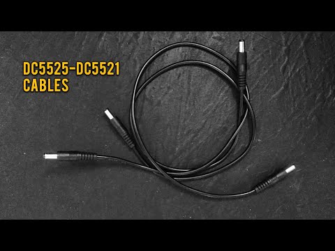 Unwrapped: S04E30 | DC5525-5521 (5.5x2.5mm - 5.5x2.1) Cables | Direct Current vs Alternating Current