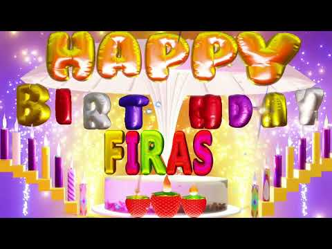 Firas happy birthday song🎂أغنية عيد ميلاد فراس سعيد 🎂ughniat eid milad firas saeid #wisheslife