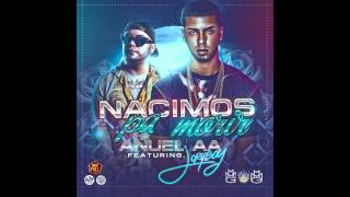 Anuel AA ft JoryBoy - Nacimos Pa Morir (Audio Official)