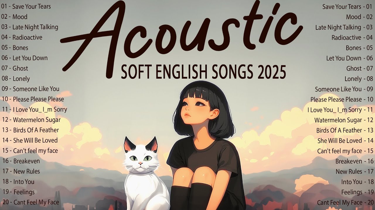 New English Songs With Lyrics 2025 🌧 Soft Acoustic Songs 2025 For Deep Quiet Moments