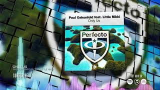 Paul Oakenfold Feat. Little Nikki - Only Us (Official Music Video) (HD) (HQ)
