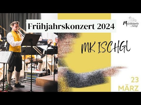 Frühjahrskonzert 2024 MK Ischgl