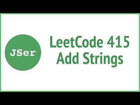 Leetcode 415 Add Strings Jser Javascript Algorithm