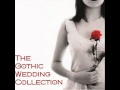 Orinoco Flow - The Gothic Wedding Collection ...