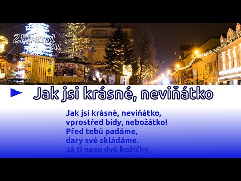 Vánoční koledy - Jak jsi krásné, neviňátko - (hudba + text)