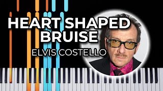 Heart Shaped Bruise - Elvis Costello (Piano Tutorial)