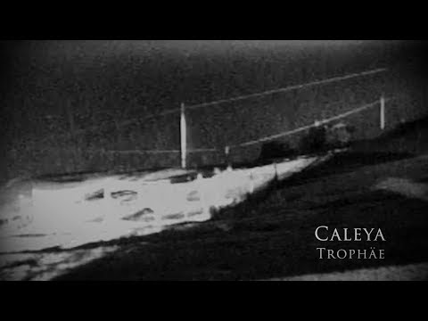 CALEYA - TROPHÄE [official Video 2019]