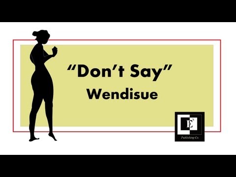 Don't Say | Wendisue Feat. E3 (Snippet)