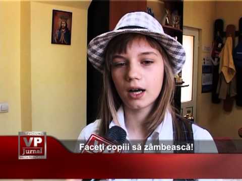 Faceţi copiii să zâmbească!