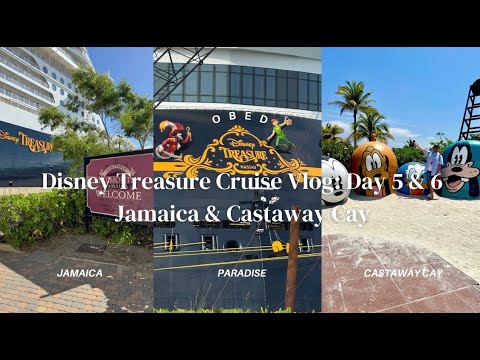 Thumbnail for Disney Treasure Cruise Vlog : Day 5 & 6. Jamaica & Castaway Cay