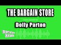 Dolly Parton - The Bargain Store (Karaoke Version)