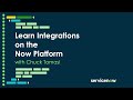 GraphQL Explorer Learn Integrations On The Now Platform
