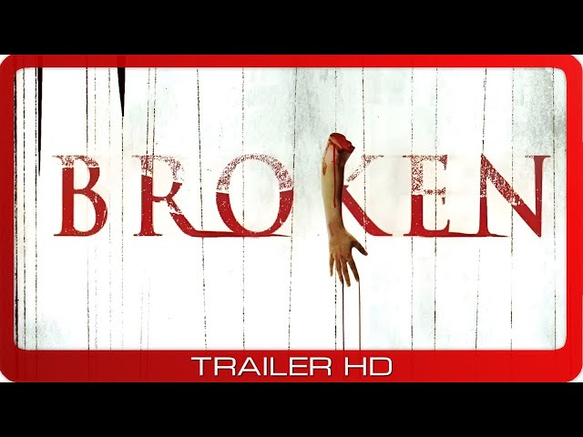 Broken ≣ 2006 ≣ Trailer