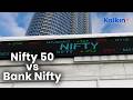 Nifty 50 vs Bank Nifty — What’s the Difference?