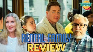 RENTAL FAMILY Movie Review | Brendan Fraser | Hikari | Searchlight