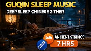 Download lagu Guqin Sleep Music | Deep Sleep Chinese Zither (7 Hours) mp3 Download lagu Guqin Sleep Music | Deep Sleep Chinese Zither (7 Hours) mp3